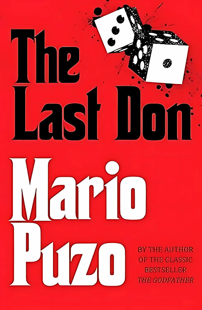 Mario Puzo's iconic novels of The Godfather Trilogy: The Godfather, The Last Don, The Sicilian