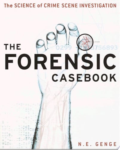 Book cover for 'The Forensic Casebook' by N.E. Genge