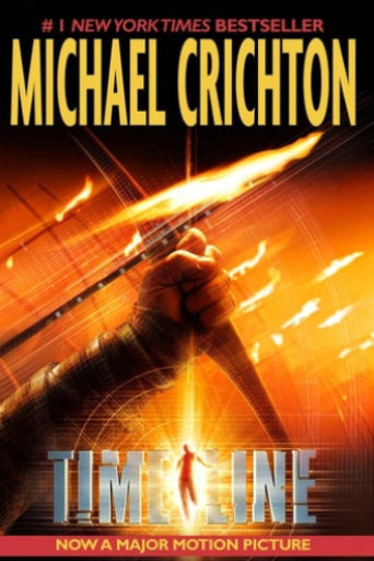 Book cover of 'Timeline' by Michael Crichton with a hand holding a weapon and fiery background.