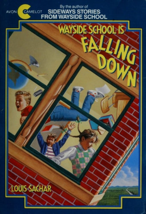 Cover of the book 'Wayside School Is Falling Down' by Louis Sachar, depicting a scene with students inside a school classroom.