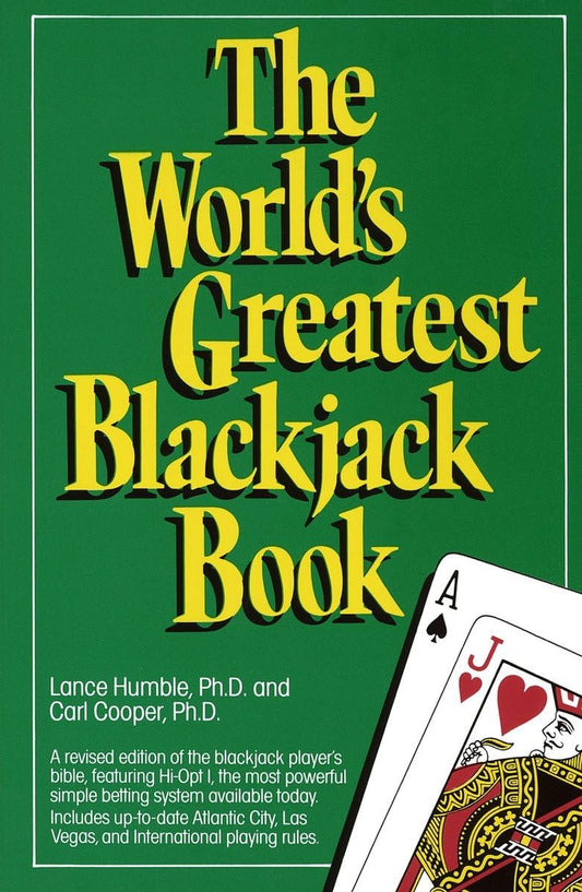 The World's Greatest Blackjack Book: Revised Edition by Lance Humble & Carl Cooper
