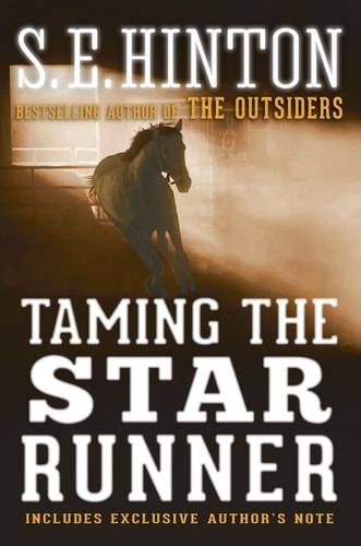 Taming the Star Runner by S.E. Hinton