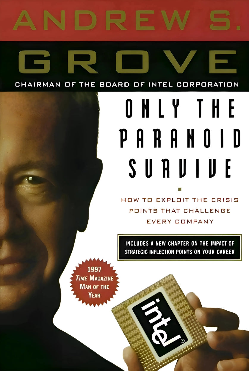 Book cover of 'Only the Paranoid Survive' by Andrew S. Grove, featuring a photo of the author and the title text.