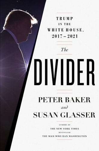 The Divider by Peter Baker & Susan Glasser