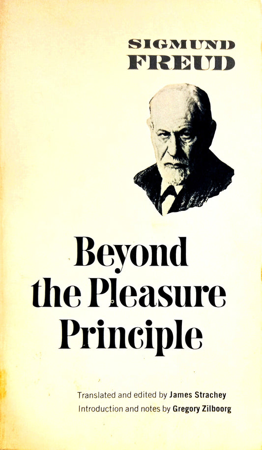 Beyond the Pleasure Principle by Sigmund Freud