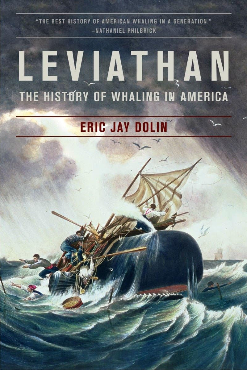 Book cover of 'Leviathan: The History of Whaling in America' by Eric Jay Dolin with a whale and ship illustration.