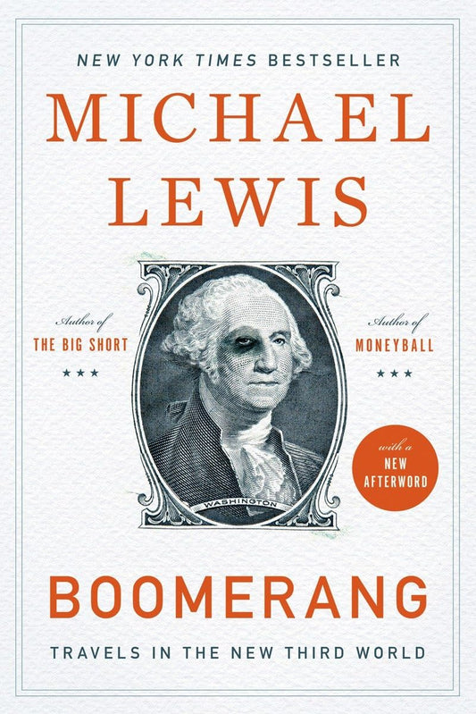 Book cover of 'Boomerang: Travels in the New Third World' by Michael Lewis, featuring George Washington on the US $1 Dollar bill, sporting a black eye.