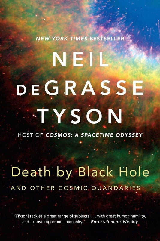 This image features the cover of "Death by Black Hole: And Other Cosmic Quandaries" by Neil deGrasse Tyson. The cover design is striking with a vivid, space-themed backdrop that includes a blend of cosmic clouds and stars, accentuating the book's focus on astronomy and the mysteries of the universe.