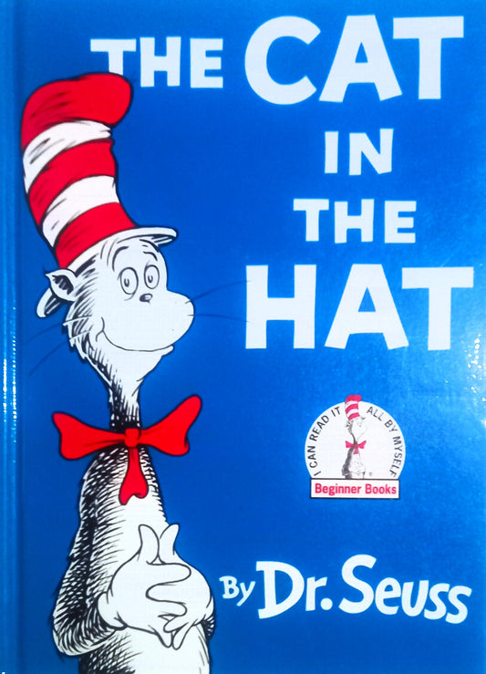 The Cat in the Hat by Dr. Seuss