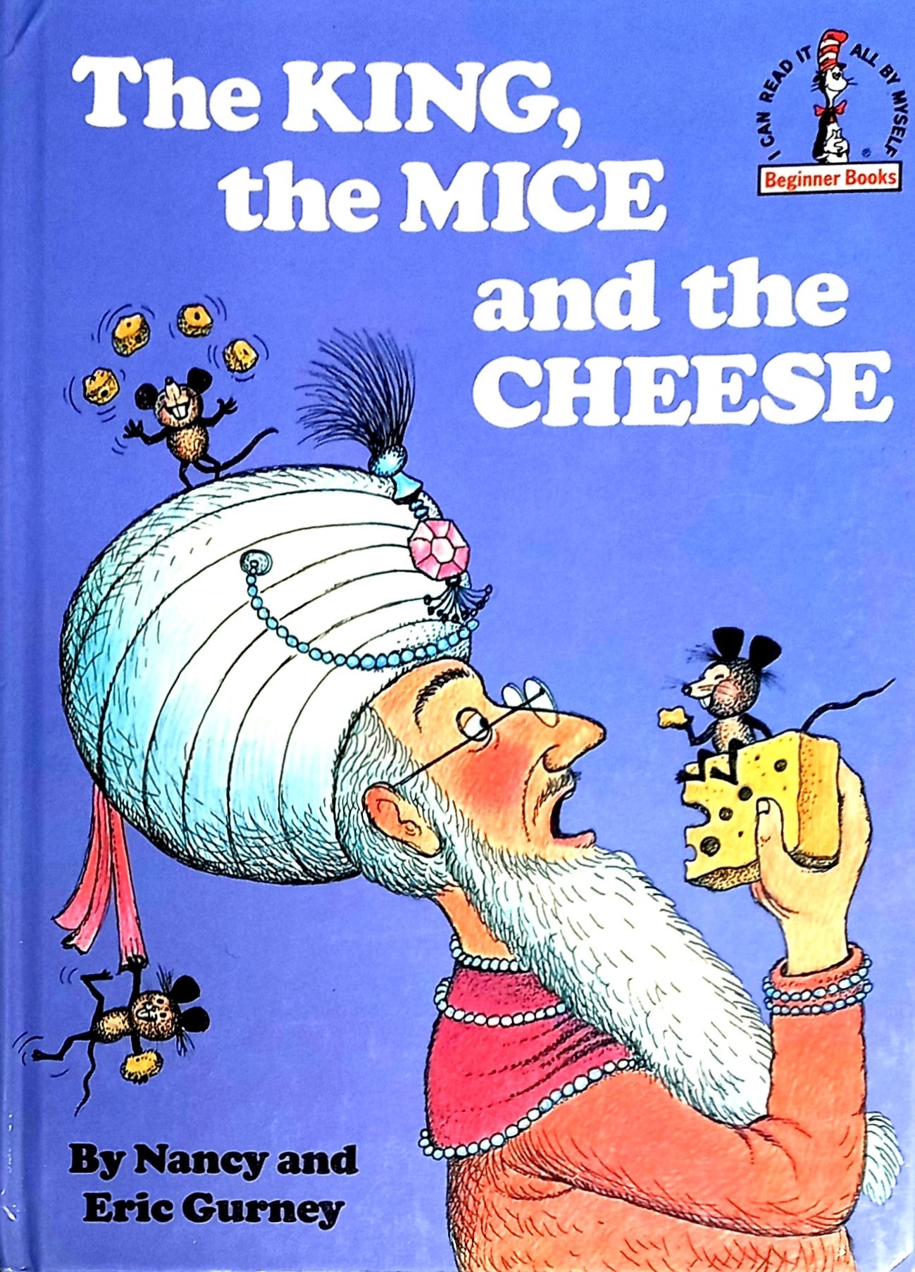 The King, the Mice and the Cheese by Nancy & Eric Gurney