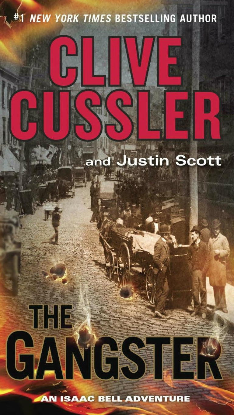 Book cover for 'The Gangster' by Clive Cussler and Justin Scott, featuring a sepia-toned vintage street scene with fire effects and large red title text.