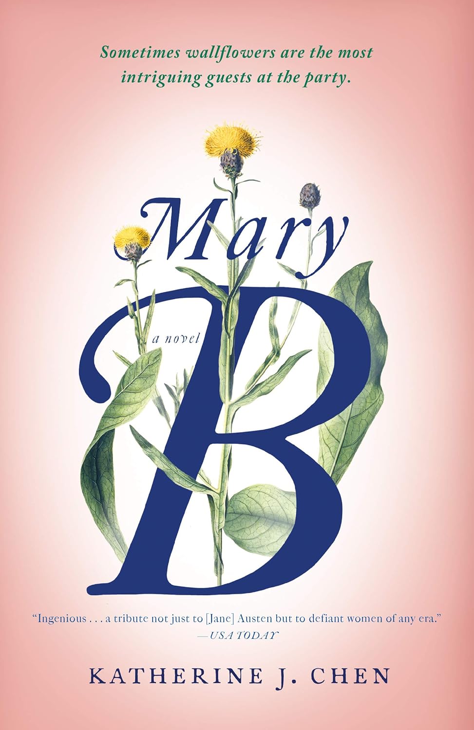 Book cover of 'Mary B' by Katherine J. Chen with floral design and text on a pink background