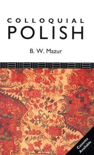 Colloquial Polish: The Complete Course for Beginners