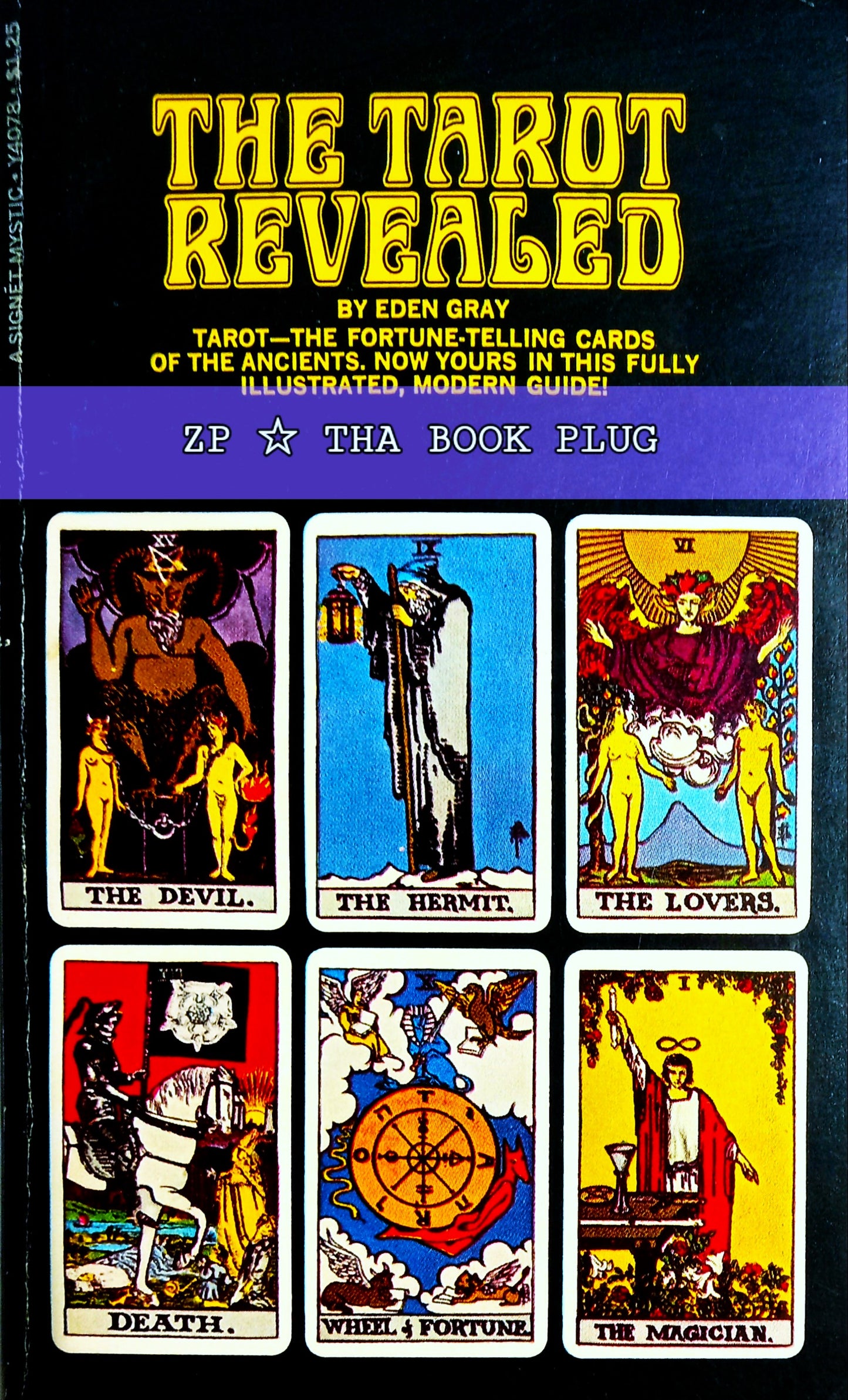 The Tarot Revealed by Eden Grey