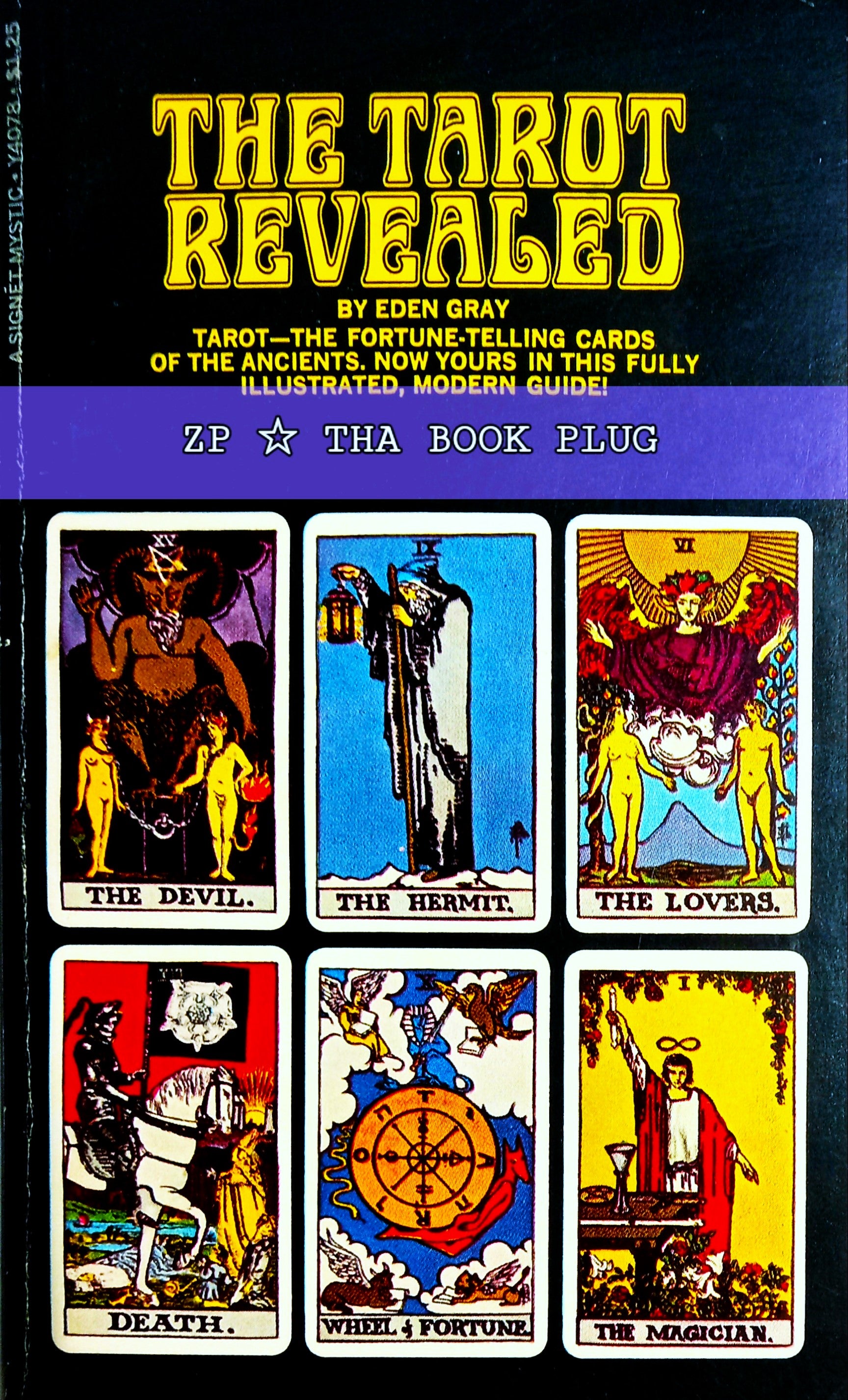 The Tarot Revealed by Eden Grey
