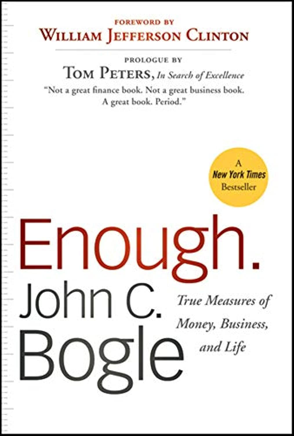 This image features the cover of the book "Enough: True Measures of Money, Business, and Life" by John C. Bogle.