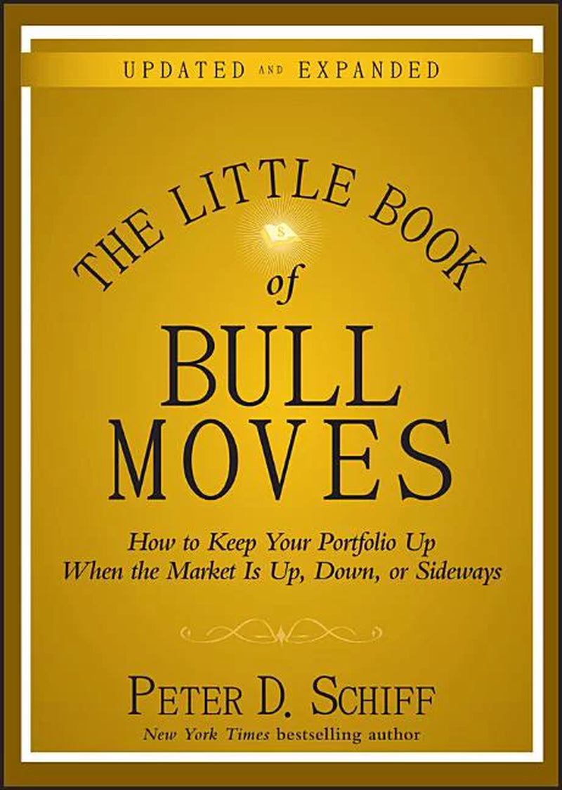 The cover of the book 'The Little Book of Bull Moves' by Peter D. Schiff features a yellow and black design with the title prominently displayed.