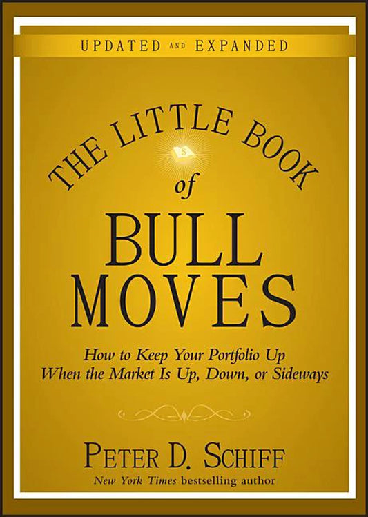 The cover of the book 'The Little Book of Bull Moves' by Peter D. Schiff features a yellow and black design with the title prominently displayed.
