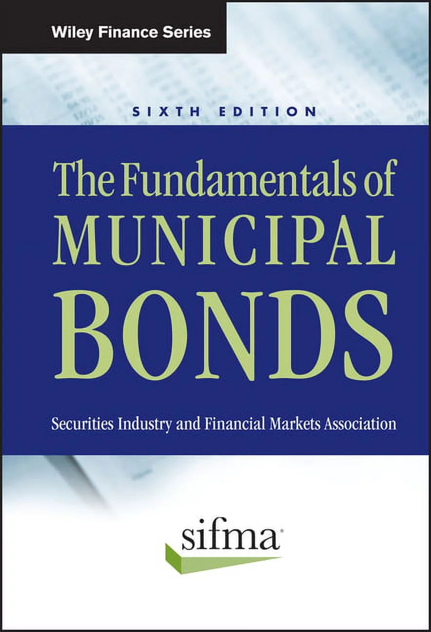 Cover of the book 'The Fundamentals of Municipal Bonds' by Wiley Finance Series, Sixth Edition, featuring the SIFMA logo.