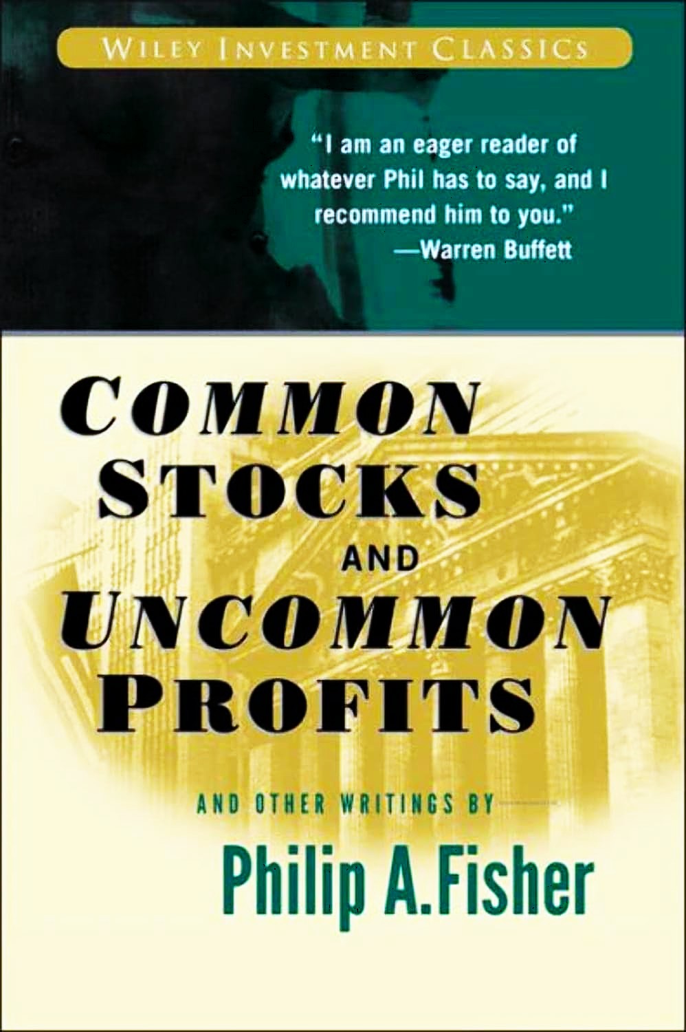 Book cover of 'Common Stocks and Uncommon Profits' by Philip A. Fisher with a quote from Warren Buffett.