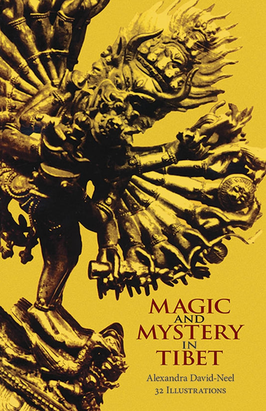 Book cover of 'Magic and Mystery in Tibet' by Madame Alexandra David-Neel, featuring a stylized gold-colored illustration of a figure on a yellow background.