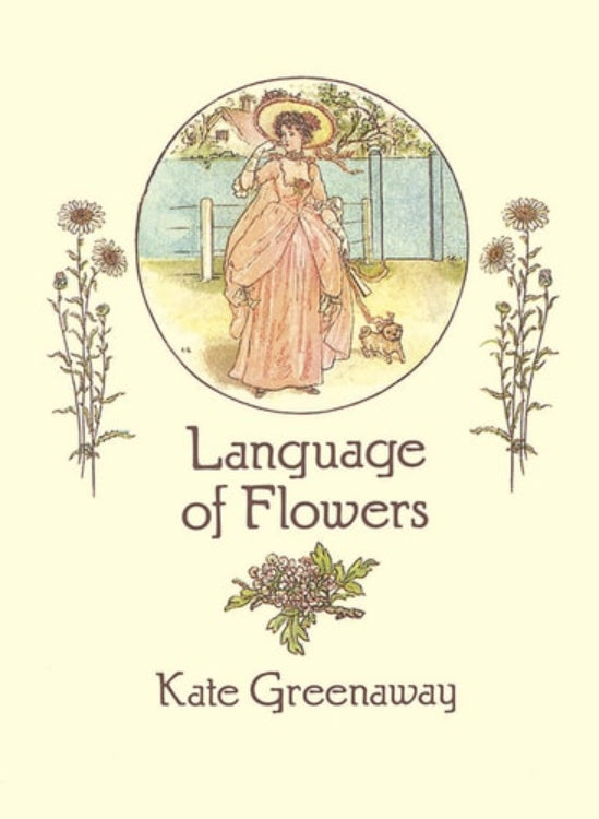Book cover of 'Language of Flowers' by Kate Greenaway featuring an illustration of a woman and flowers.