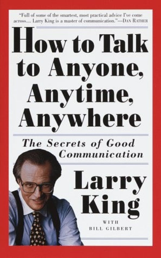Book cover of 'How to Talk to Anyone, Anytime, Anywhere' by Larry King with a red border.