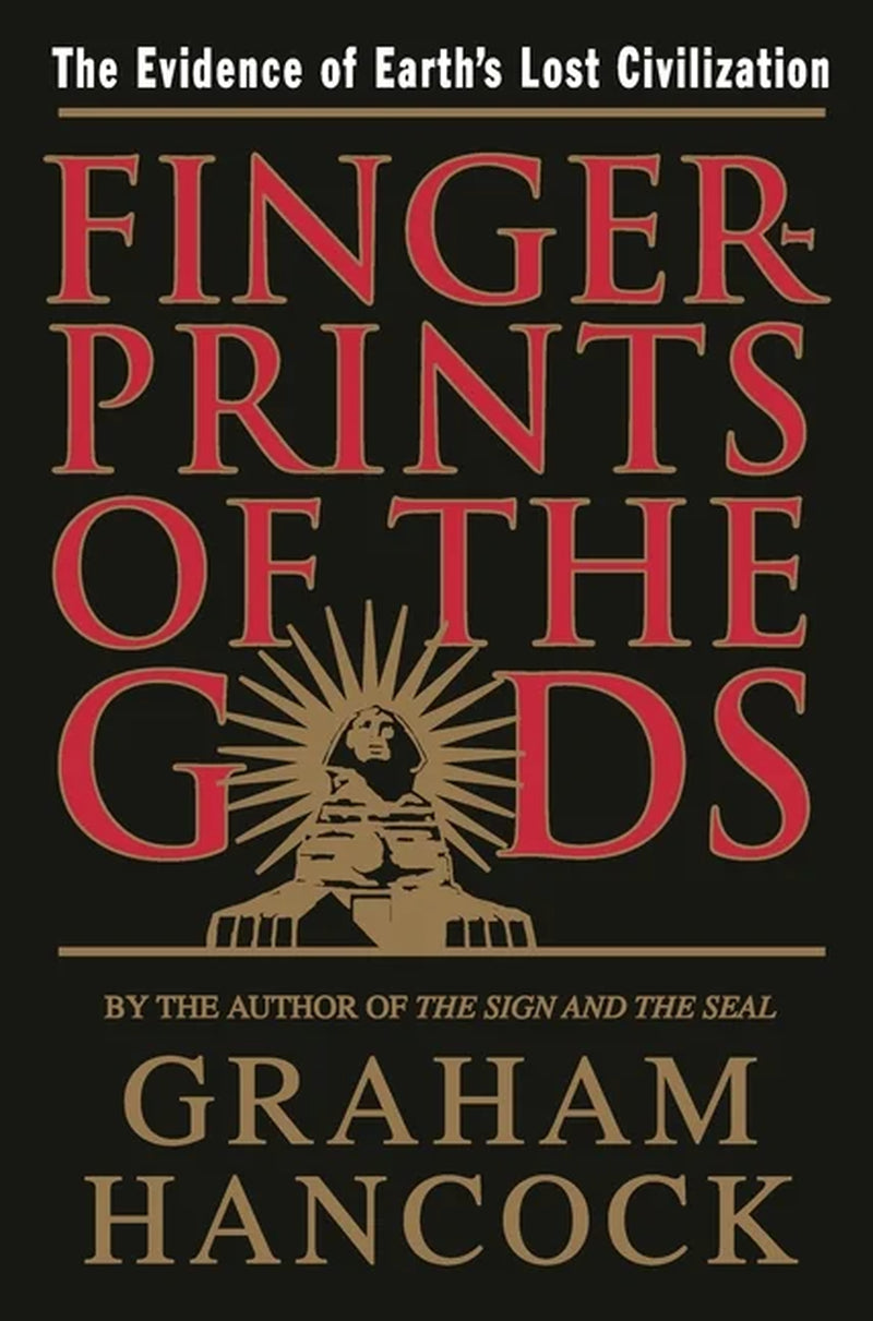 Fingerprints of the Gods: As Featured on Netflix by Graham Hancock