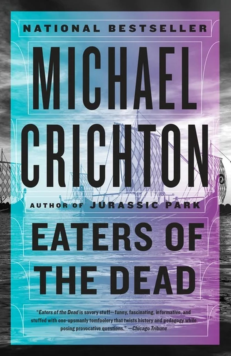 This image features the cover of the novel "Eaters of the Dead" by Michael Crichton. The cover design is striking with its vibrant blend of purple, blue, and pink hues, creating a sense of drama and adventure.