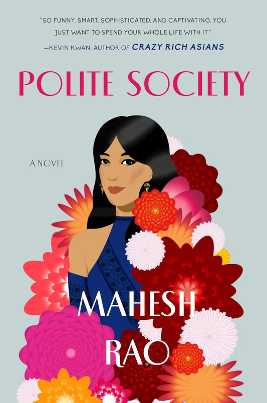 Book cover of 'Polite Society: A Novel' by Mahesh Rao with a stylized illustration of a woman surrounded by flowers.