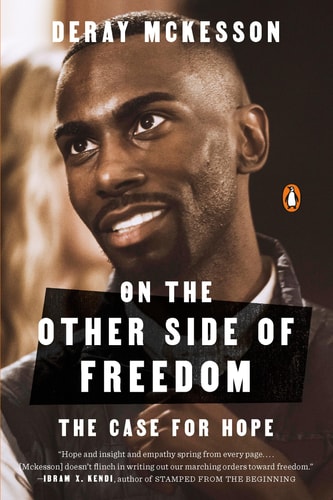 Book cover of 'On the Other Side of Freedom' by Deray McKesson with a black and white photo of a man.