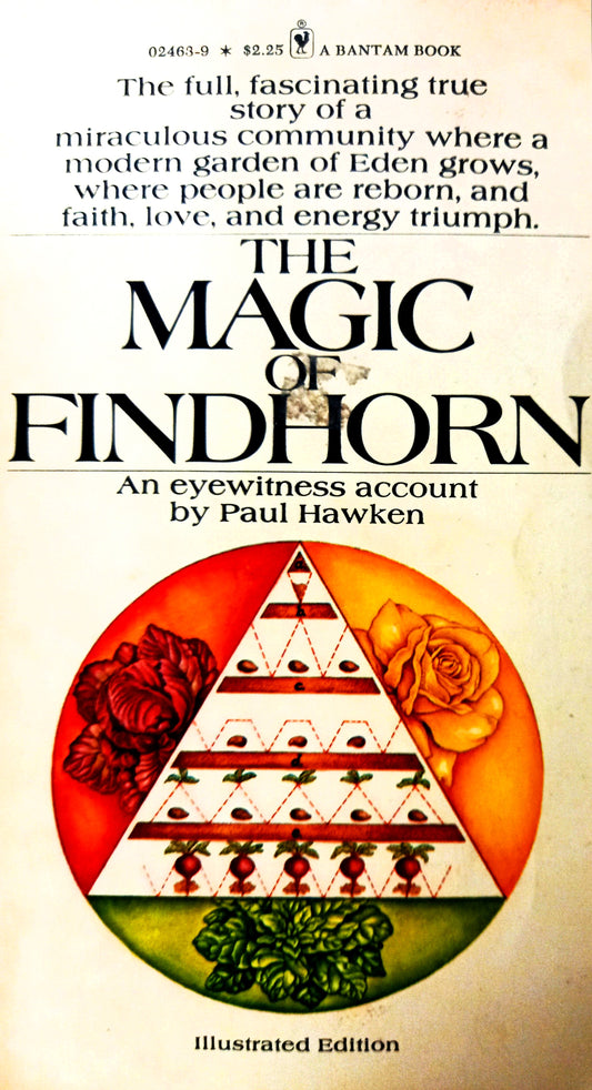 The Magic of Findhorn by Paul Hawken