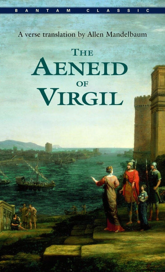 Book cover of 'The Aeneid of Virgil' by Virgil ​​​Translated by Allen Mandelbaum