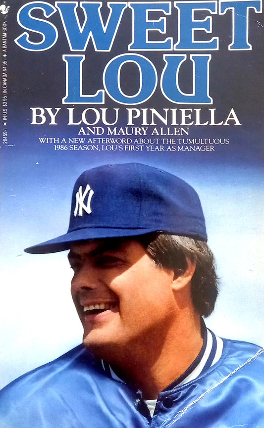 Book cover of 'Sweet Lou' by Lou Piniella with a photograph of the author wearing a New York Yankees baseball cap and jacket.