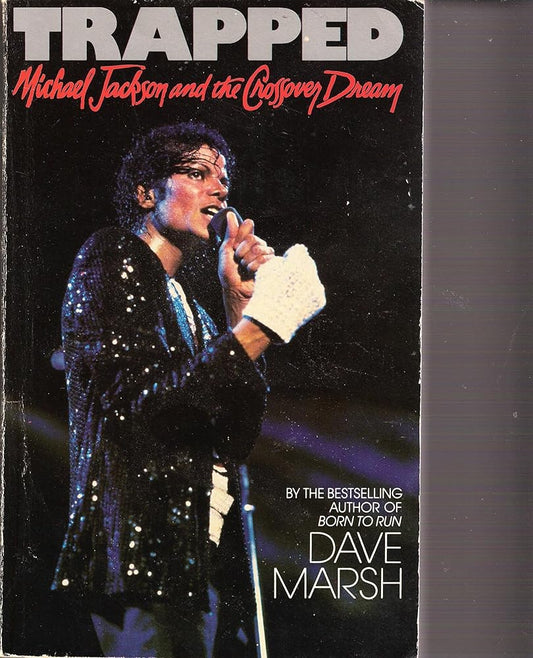 Trapped: Michael Jackson and the Crossover Dream cover image