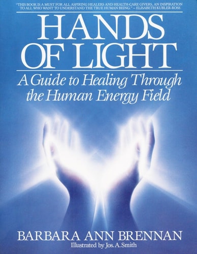 Book cover of 'Hands of Light' by Barbara Ann Brennan with a blue background and glowing hands.