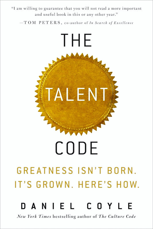 The Talent Code by Daniel Coyle