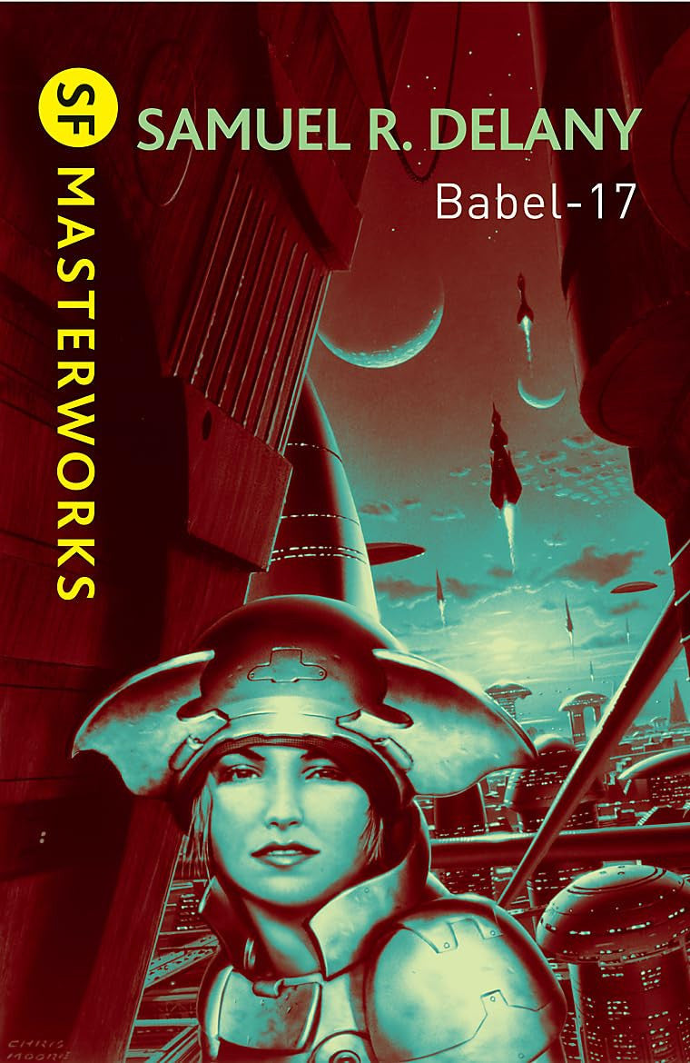 Book cover of 'Babel-17' by Samuel R. Delany featuring a futuristic cityscape and a character in a spacesuit.