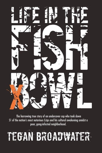 Book cover of 'Life in the Fishbowl' with stylized text and a silhouette.