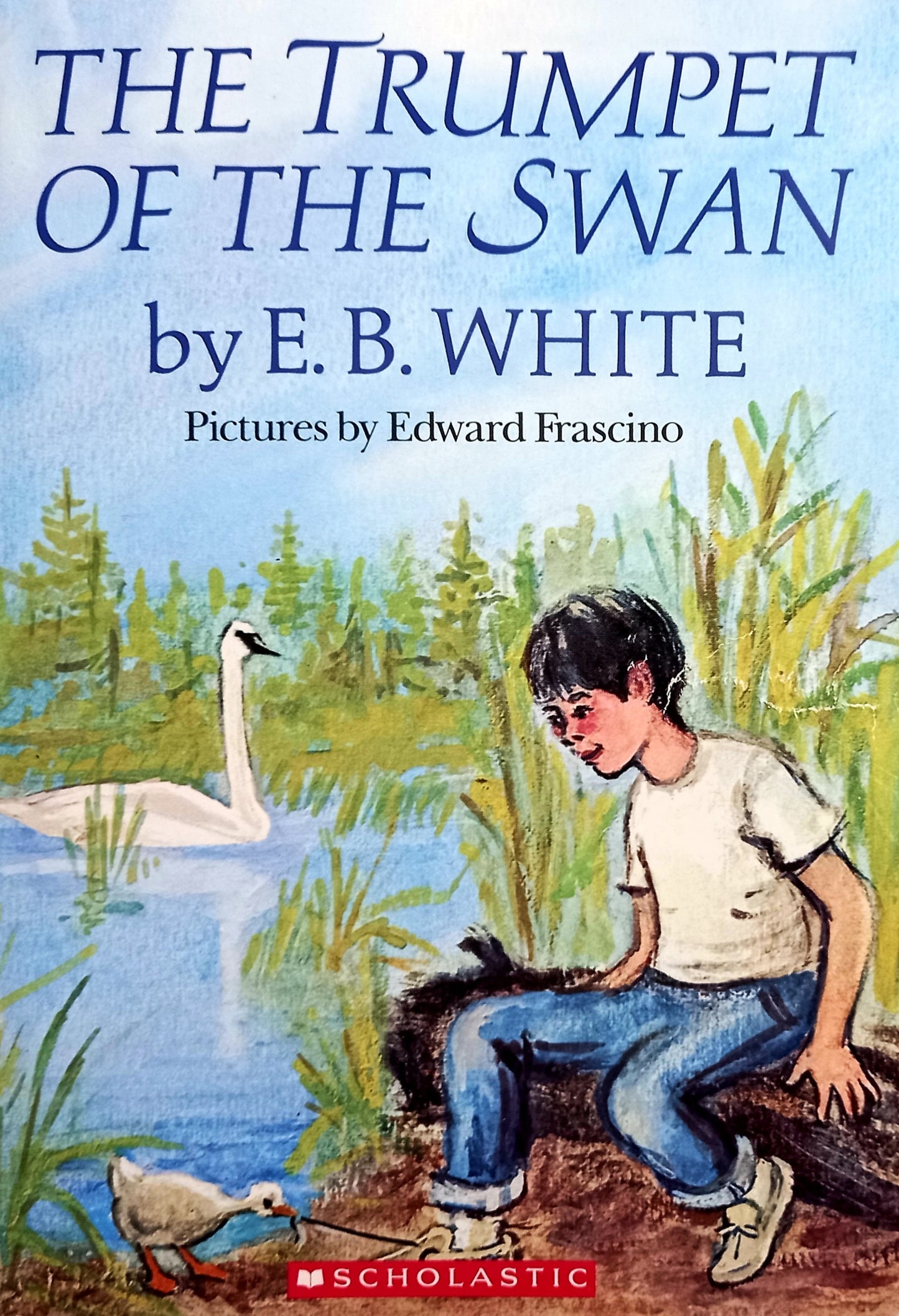 The Trumpet of the Swan by E.B. White
