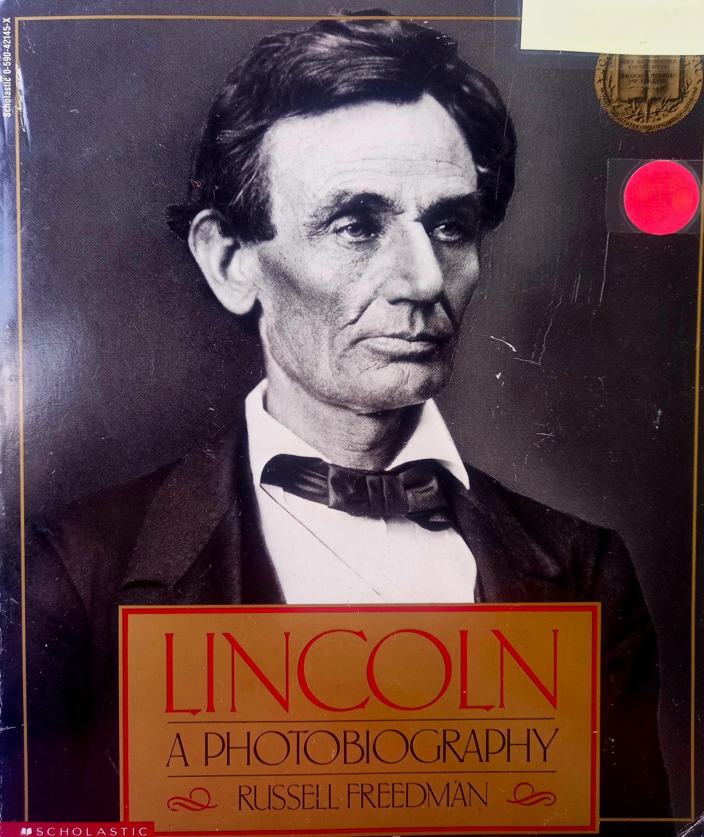 Lincoln: A Photobiography by Russell Freedman