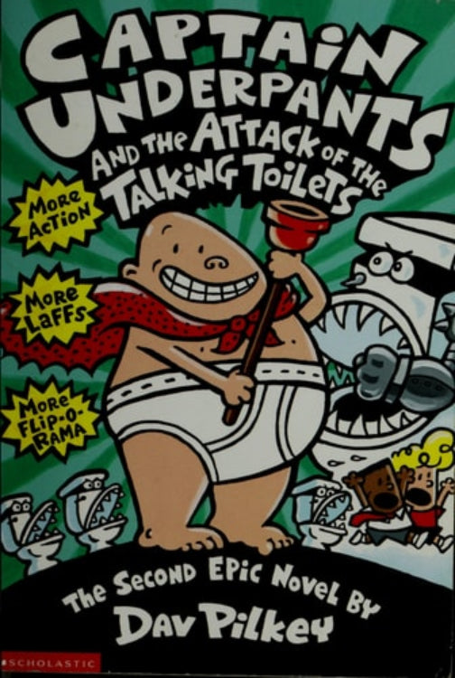 Book cover of 'Captain Underpants and the Attack of the Talking Toilets' by Dav Pilkey, with a cartoon character holding a weapon.