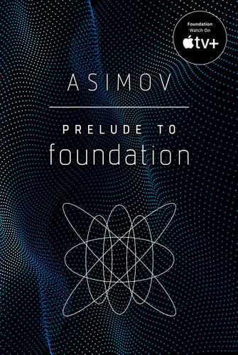 Book cover for 'Prelude to Foundation' by Asimov, featuring a dark blue and black background with a grid of glowing dots forming a wavy pattern, white text, and an atom-like line graphic near the bottom.