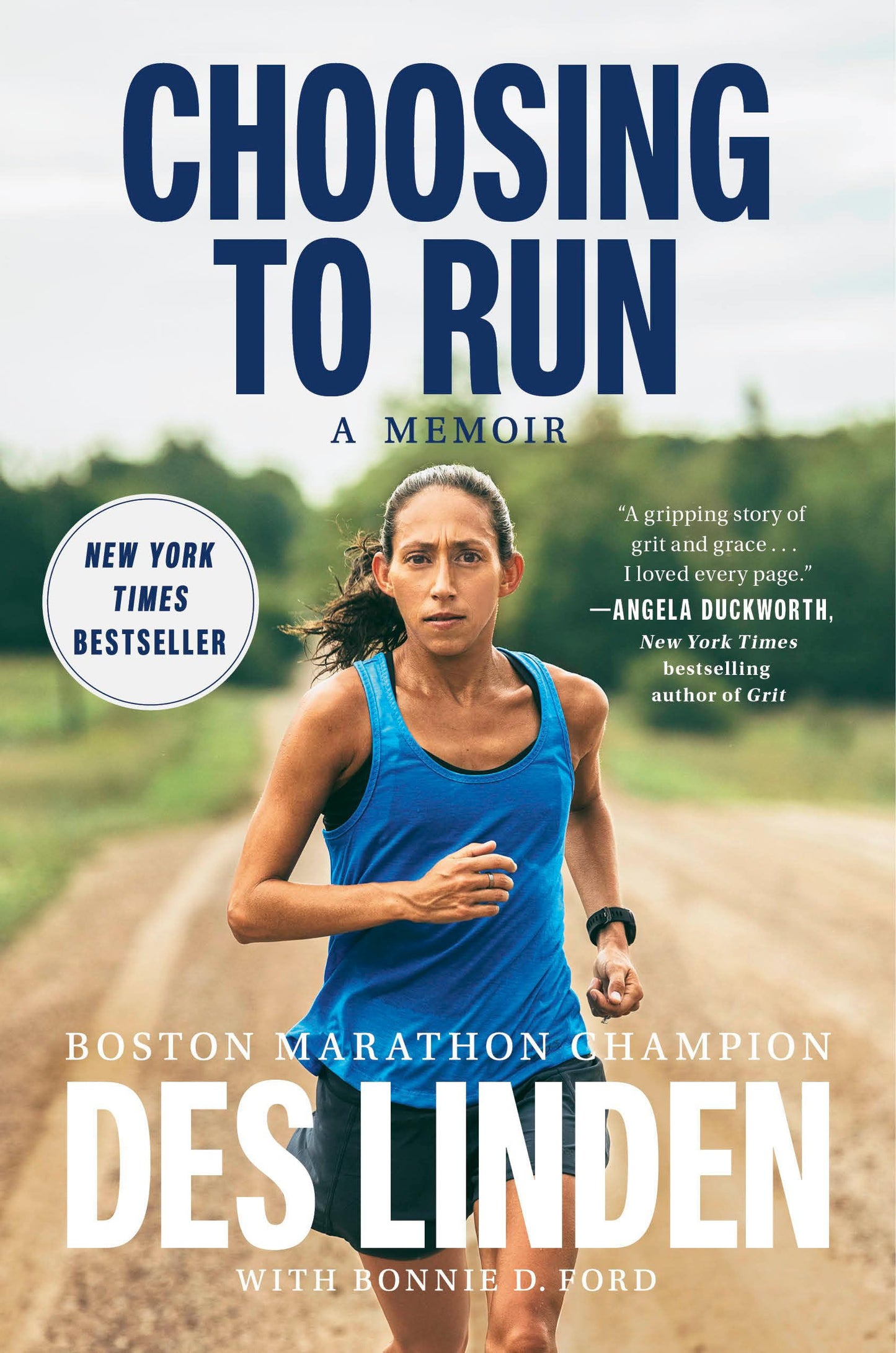 Book cover of 'Choosing to Run' by Des Linden featuring a runner on a road.