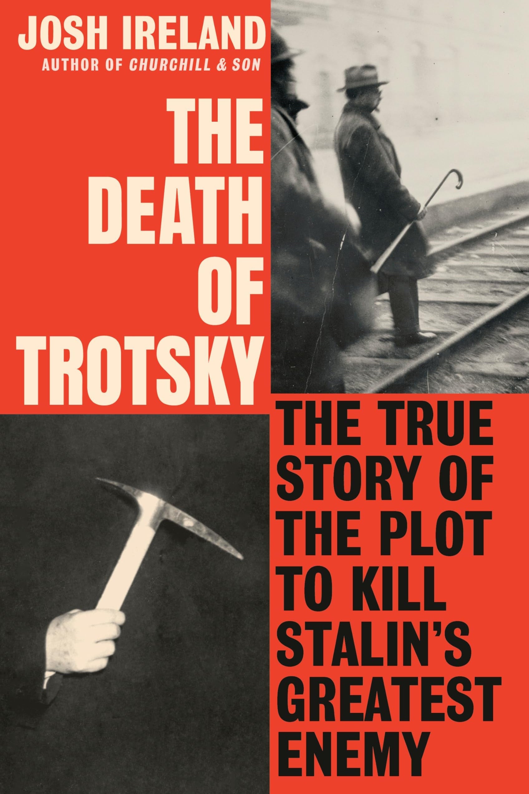Book cover of 'The Death of Trotsky' with a man on train tracks and a hand holding an axe.