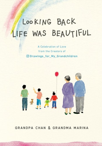 Looking Back Life Was Beautiful by Sophie Bowman