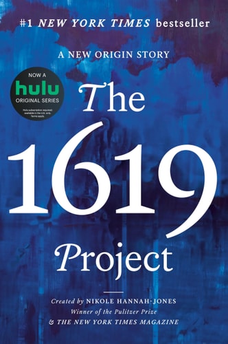 Book cover of 'The 1619 Project' with a blue background and text about the New York Times bestseller and Hulu series.