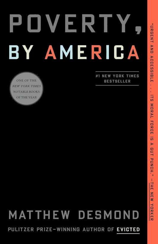 Book cover of 'Poverty, By America [ISBN: 9780593239933]' by Matthew Desmond, featuring black, red and silver design with book details and accolades.