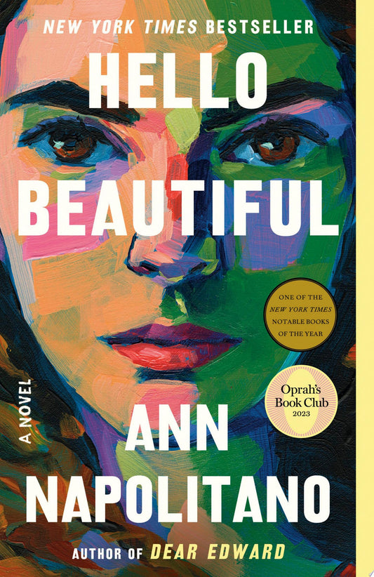Book cover of 'Hello Beautiful' by Ann Napolitano with colorful face illustration.