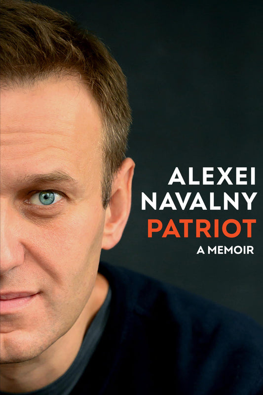 Book cover of 'Patriot: A Memoir' by Alexei Navalny with a close-up of the author's face.